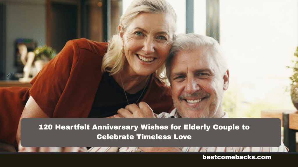 Anniversary Wishes for Elderly Couple