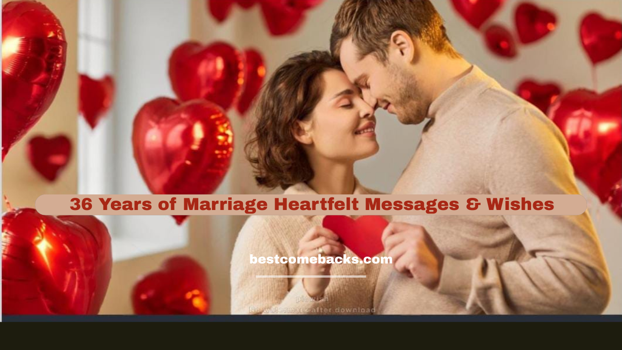 36 Years of Marriage