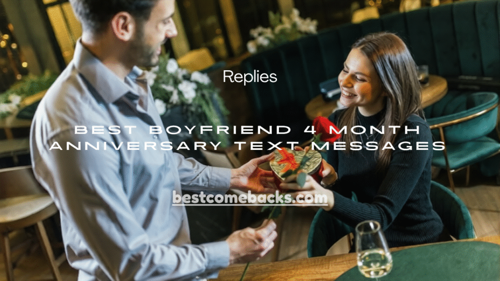 Boyfriend 4 Month Anniversary Text