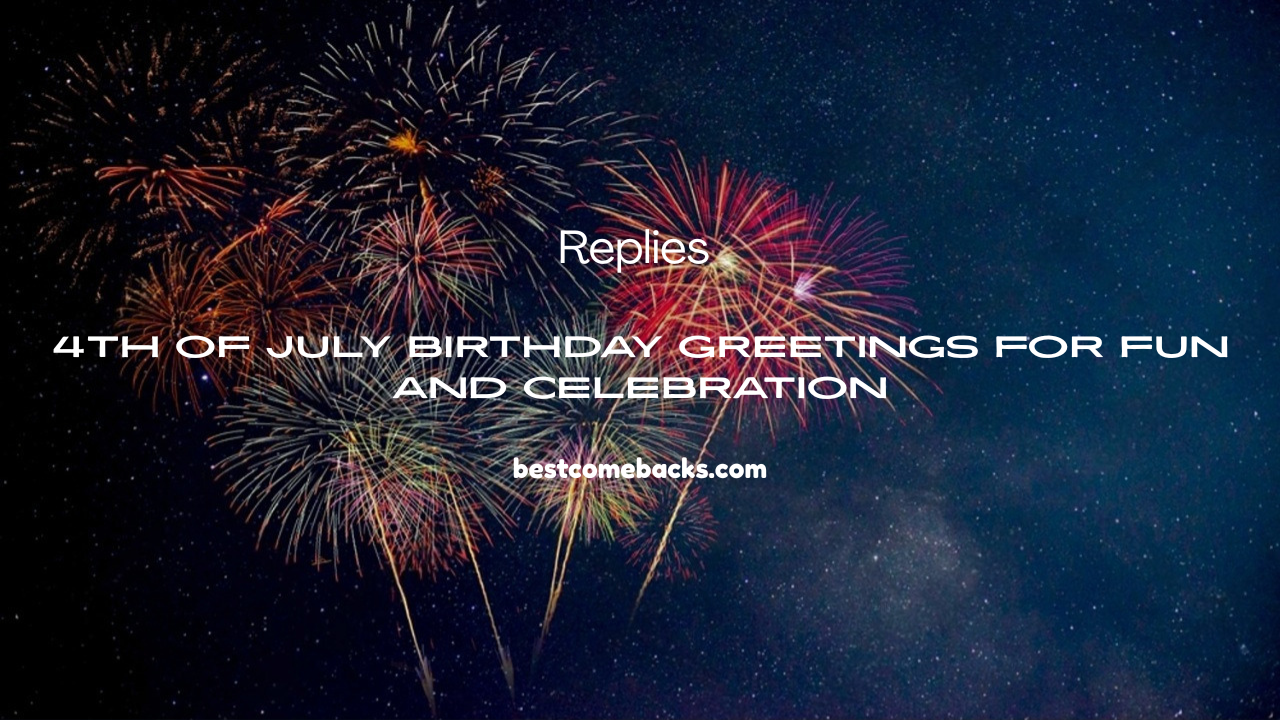 4th of July Birthday Greetings
