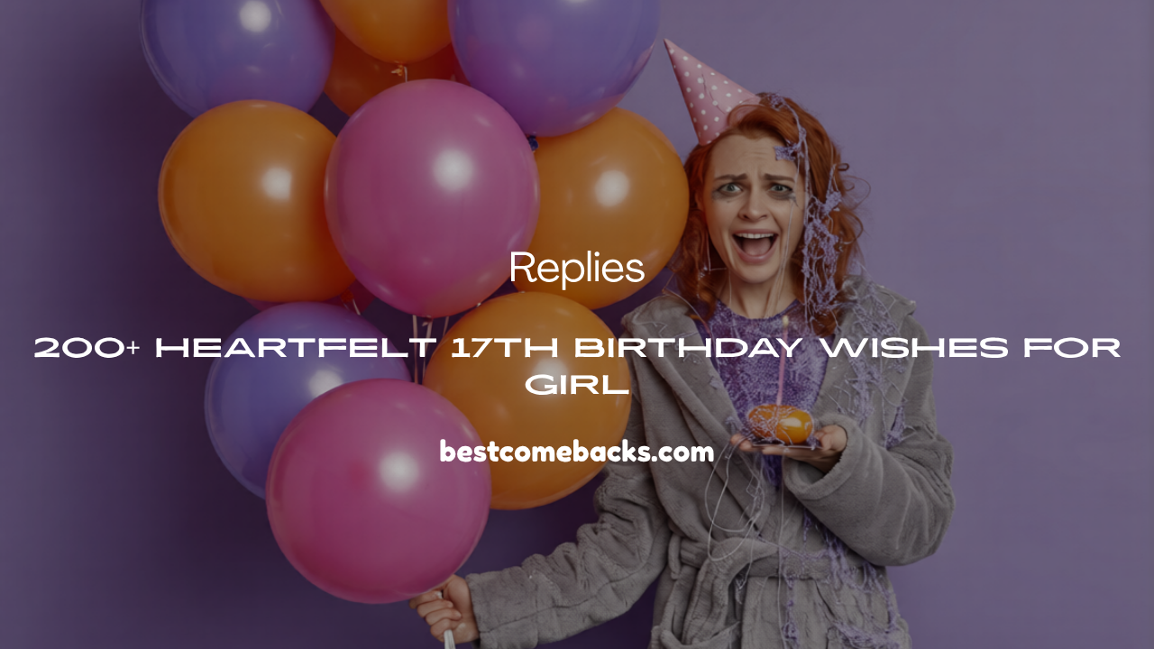 17th Birthday Wishes for Girl