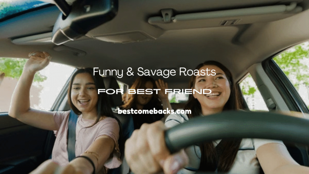  Savage Roasts