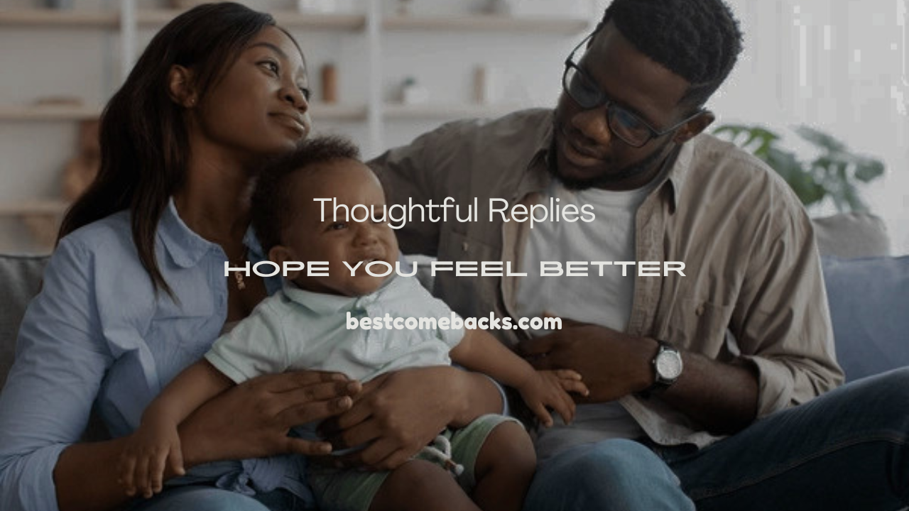 Hope You Feel Better