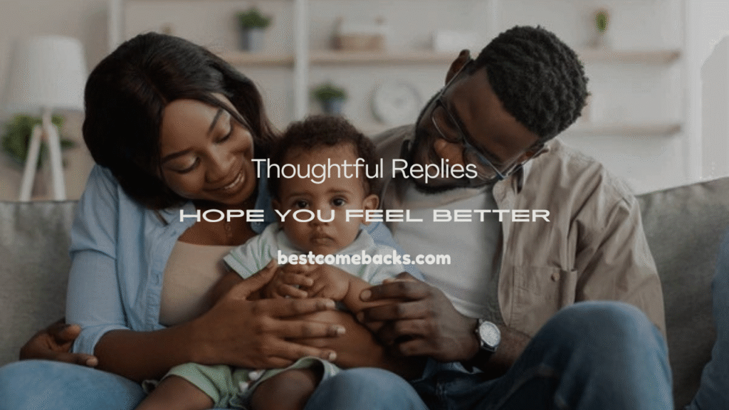 Hope You Feel Better