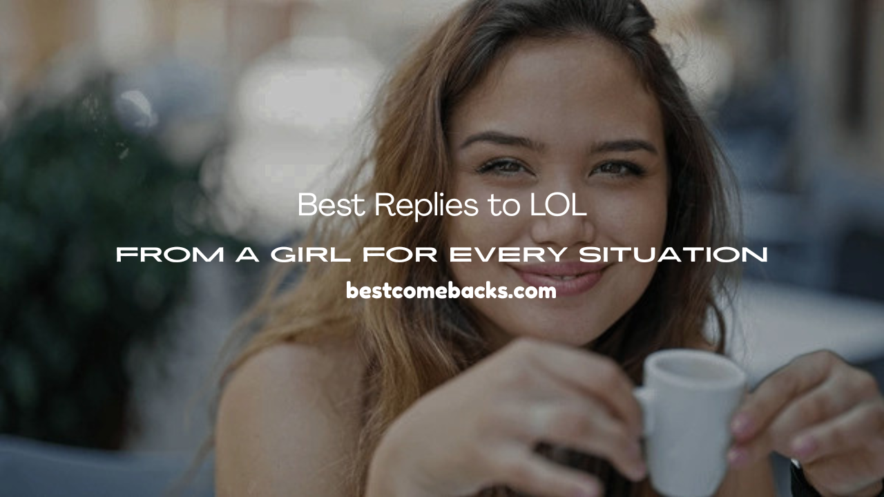 Replies to LOL