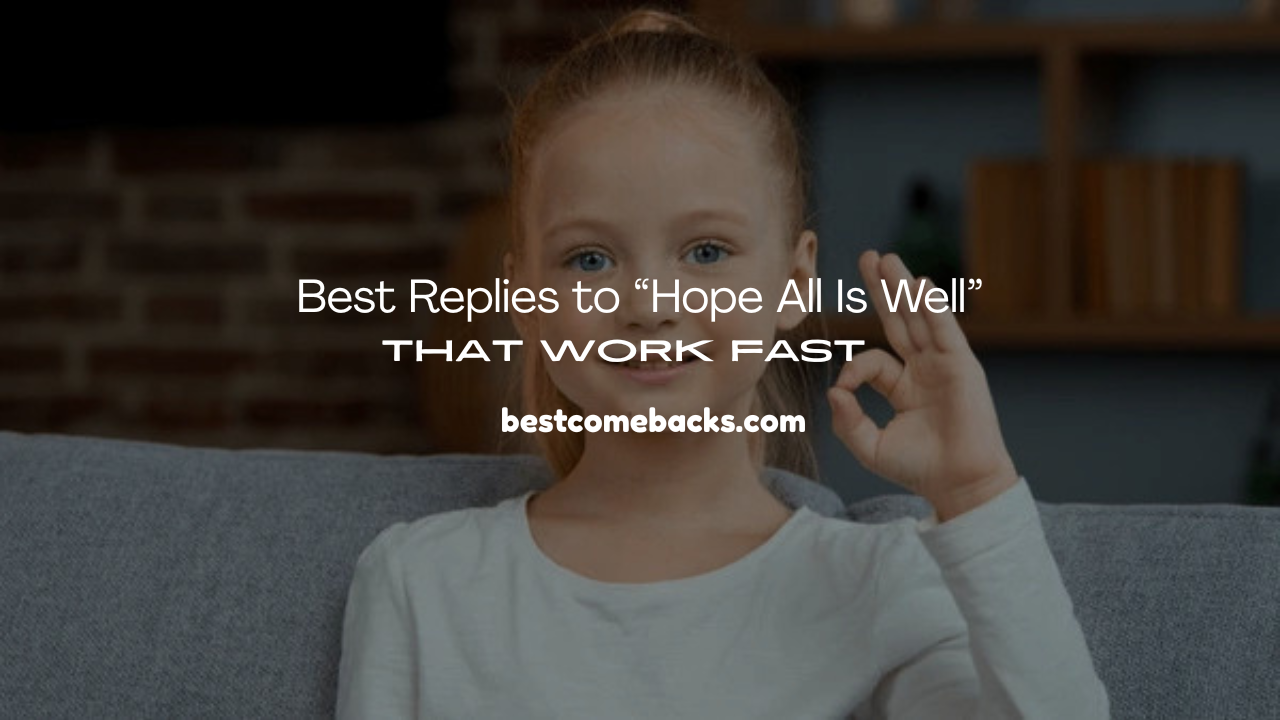 Hope All Is Well