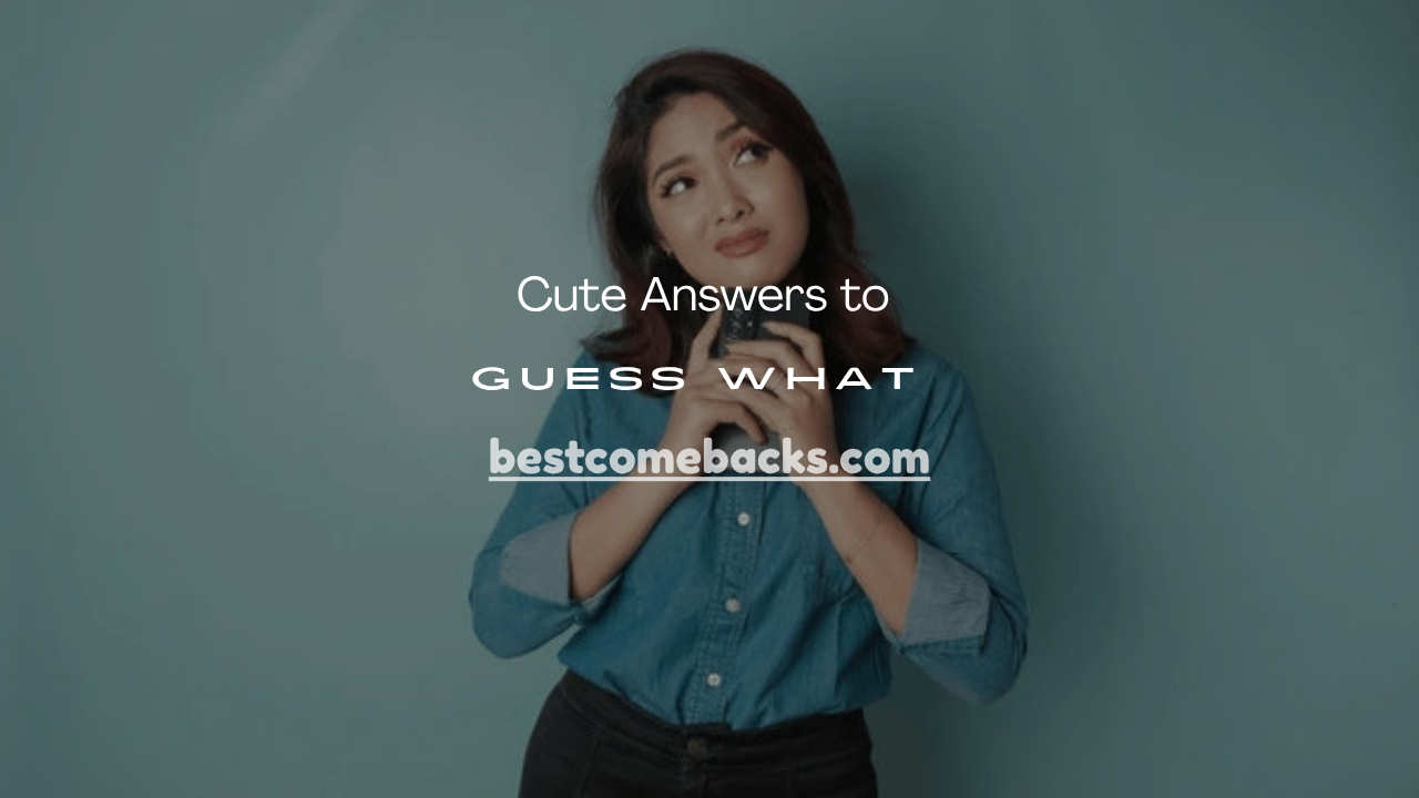 Guess What