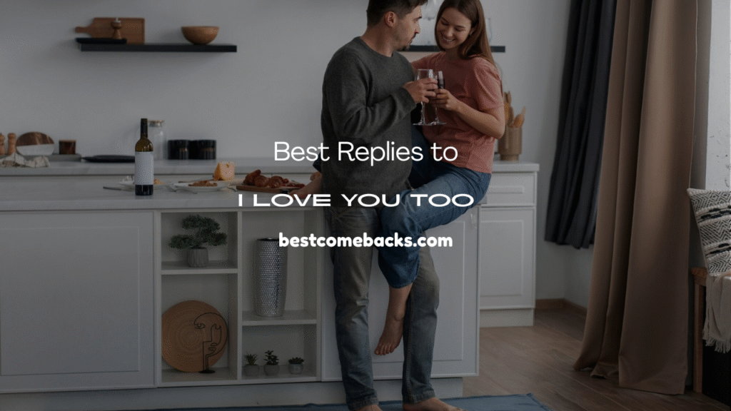 I Love You Too