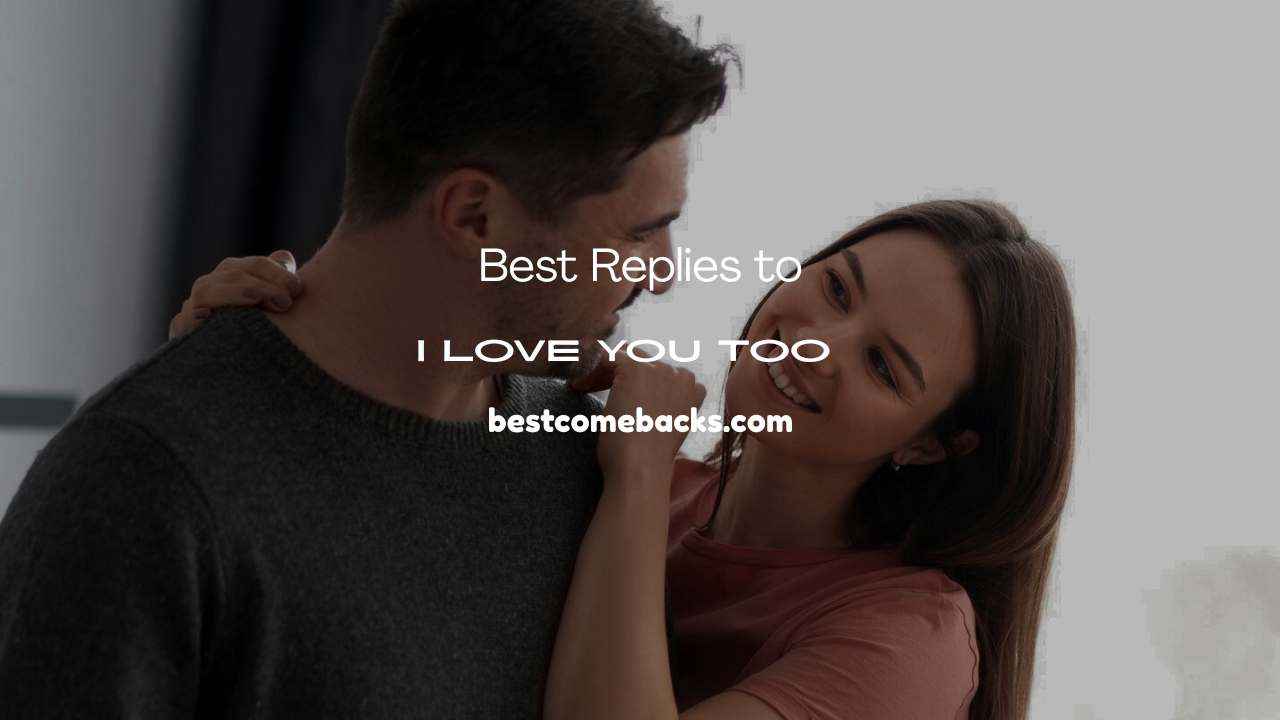 I Love You Too
