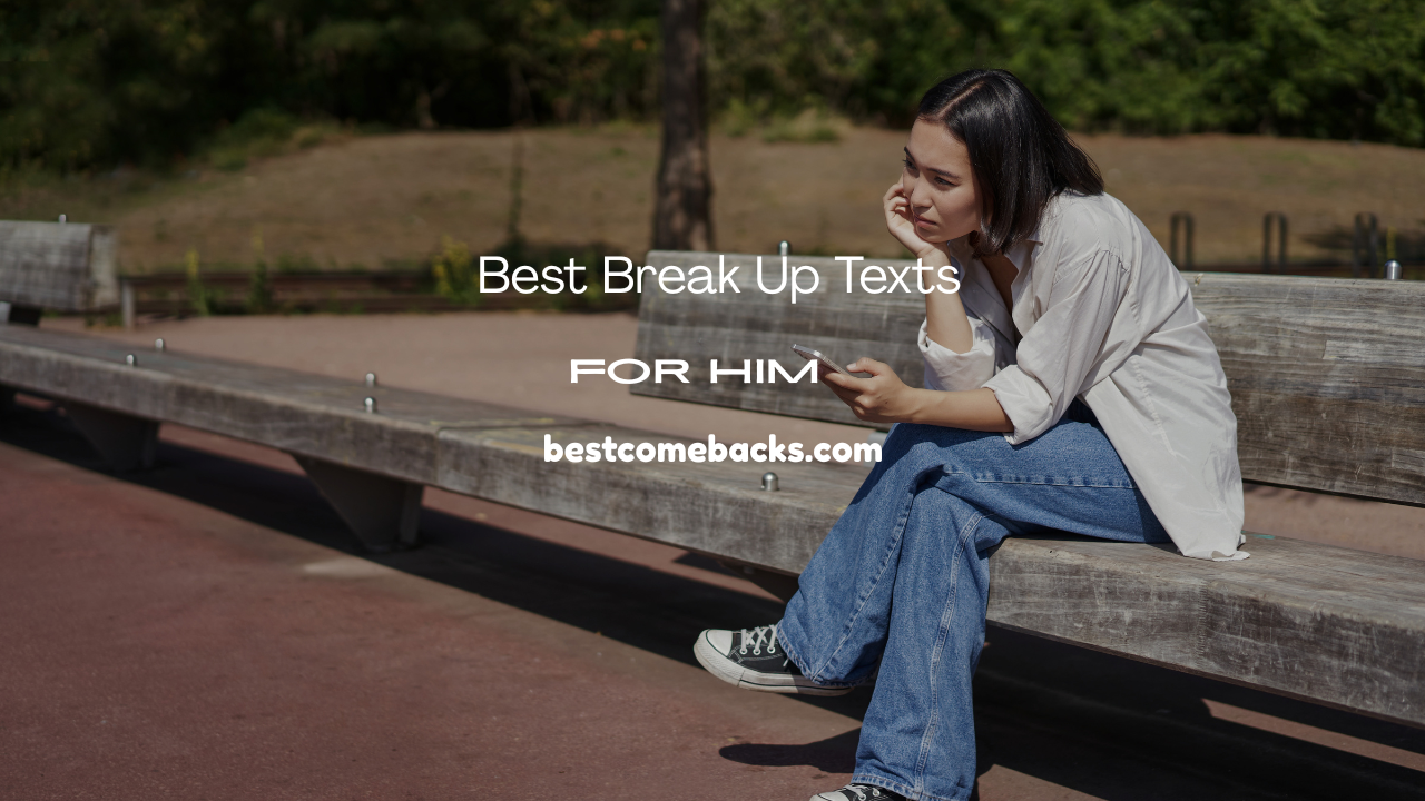 Best Break Up Texts