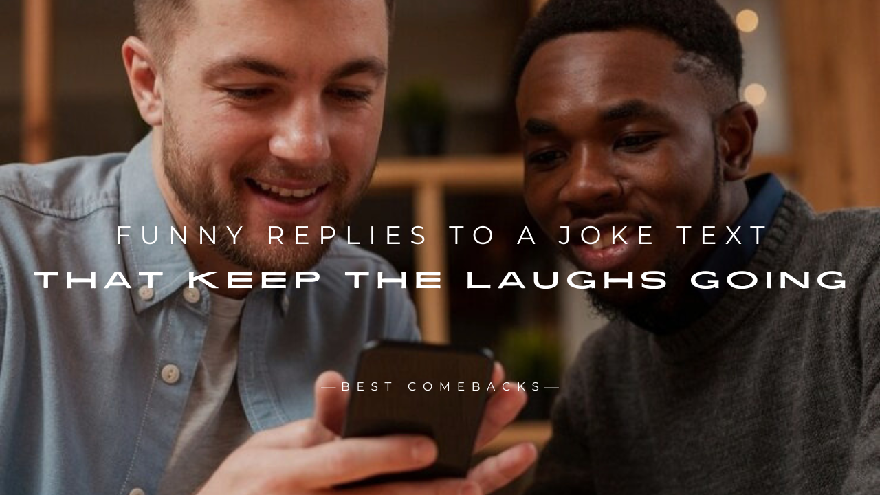 Replies to a Joke Text